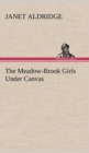 Image for The Meadow-Brook Girls Under Canvas