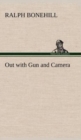 Image for Out with Gun and Camera