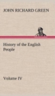 Image for History of the English People, Volume IV