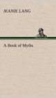 Image for A Book of Myths