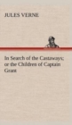 Image for In Search of the Castaways; or the Children of Captain Grant