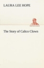 Image for The Story of Calico Clown