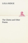 Image for The Ghetto and Other Poems