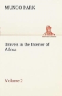 Image for Travels in the Interior of Africa - Volume 02