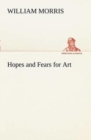 Image for Hopes and Fears for Art