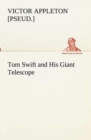 Image for Tom Swift and His Giant Telescope