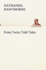 Image for From Twice Told Tales