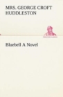 Image for Bluebell A Novel