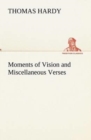 Image for Moments of Vision and Miscellaneous Verses