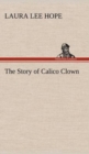 Image for The Story of Calico Clown
