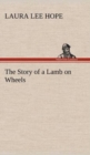 Image for The Story of a Lamb on Wheels