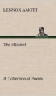Image for The Minstrel A Collection of Poems
