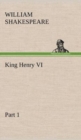 Image for King Henry VI, Part 1