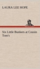 Image for Six Little Bunkers at Cousin Tom&#39;s