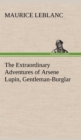 Image for The Extraordinary Adventures of Arsene Lupin, Gentleman-Burglar