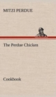 Image for The Perdue Chicken Cookbook