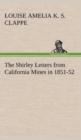 Image for The Shirley Letters from California Mines in 1851-52