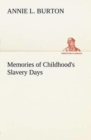 Image for Memories of Childhood&#39;s Slavery Days