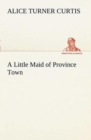 Image for A Little Maid of Province Town