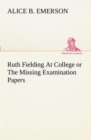 Image for Ruth Fielding At College or The Missing Examination Papers