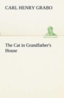 Image for The Cat in Grandfather&#39;s House