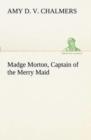 Image for Madge Morton, Captain of the Merry Maid