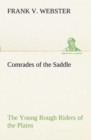 Image for Comrades of the Saddle The Young Rough Riders of the Plains