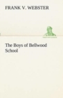 Image for The Boys of Bellwood School
