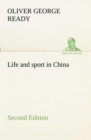 Image for Life and sport in China Second Edition