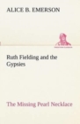 Image for Ruth Fielding and the Gypsies The Missing Pearl Necklace