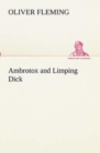 Image for Ambrotox and Limping Dick