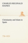 Image for Christianity and Islam in Spain  : (756-1031)