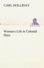 Image for Woman&#39;s Life in Colonial Days