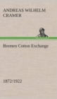 Image for Bremen Cotton Exchange 1872/1922