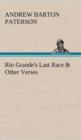 Image for Rio Grande&#39;s Last Race &amp; Other Verses