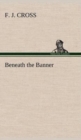 Image for Beneath the Banner