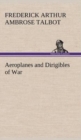 Image for Aeroplanes and Dirigibles of War