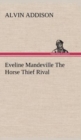 Image for Eveline Mandeville The Horse Thief Rival