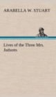 Image for Lives of the Three Mrs. Judsons