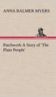 Image for Patchwork A Story of &#39;The Plain People&#39;