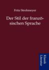 Image for Der Stil Der Franz Sischen Sprache