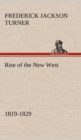 Image for Rise of the New West, 1819-1829