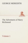 Image for The Adventures of Harry Richmond - Volume 1
