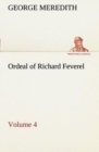 Image for Ordeal of Richard Feverel - Volume 4