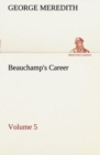 Image for Beauchamp&#39;s Career - Volume 5