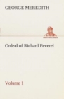 Image for Ordeal of Richard Feverel - Volume 1