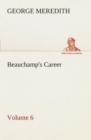 Image for Beauchamp&#39;s Career - Volume 6