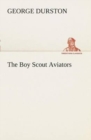 Image for The Boy Scout Aviators