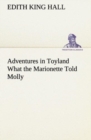 Image for Adventures in Toyland What the Marionette Told Molly