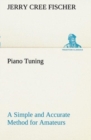 Image for Piano Tuning A Simple and Accurate Method for Amateurs